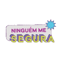 nestlebrasil nestle segura fibras ninguem Sticker