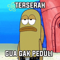 Terserah Gapeduli GIF