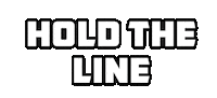 Hold The Line Sticker by Leroy Patterson