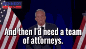 Need Lawyer GIF by Team Kennedy