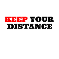 Stay Home Keep Your Distance Sticker