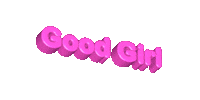 Good Girl Yes Sticker