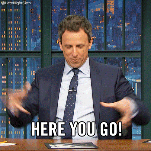 Here You Go Seth Meyers GIF by Late Night with Seth Meyers