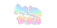 Miss You Sticker by GIPHY Text