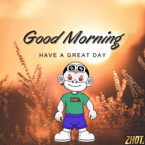 Good Morning Morningvibes GIF by Zhot