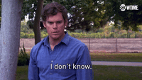 I Don't Know