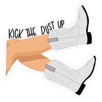 Kick The Dust Up Country Sticker