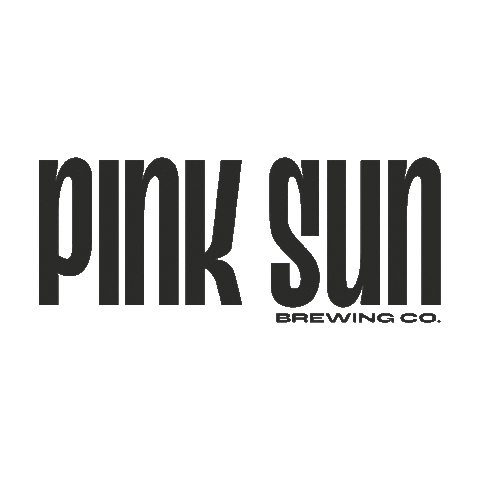 pinksunbrewingco motto alcoholfree pinksun pinksunbrewingco Sticker