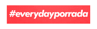 Day Porrada Sticker by everydayporrada