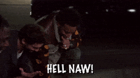 HELL NAW!