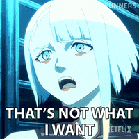 Netflix I Dont Want That GIF by Cyberpunk: Edgerunners