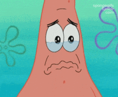 SpongeBob gif. Patrick Star pouts as tears well up in his eyes.