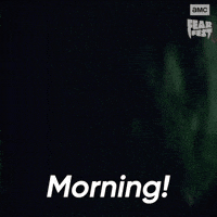 Sponsored gif. Person in a Michael Myers from Halloween mask slides into view and is lit by an ominous red light. In the upper right corner is the AMC Fear Fest logo. Text reads, “Morning!” 