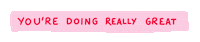 Staying Positive You Are Great Sticker by Poppy Deyes