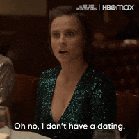 Not Dating Relationship GIF by HBO Max