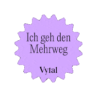 Reuse Mehrweg Sticker by VYTAL