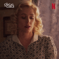Netflix Cable Girls GIF by Las chicas del cable
