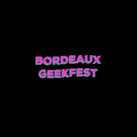 Geekfest festival geek bordeaux geekfest GIF
