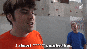 I Almost Punched Him In The Face