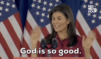 Nikki Haley: "God is so good."