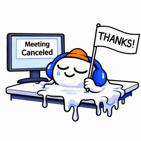 Thank You! Meeting Canceled | Ah-Z Studio