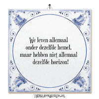 Humor Wijsheid Sticker by Tegelspreuken.nl