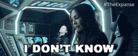 The Expanse Idk GIF by Amazon Prime Video