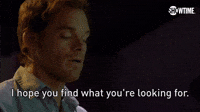 I Hope You Find What You're Looking For 