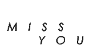Miss You Sticker by GUS