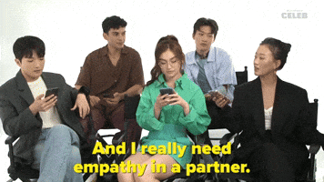 I Need Empathy in a Partner