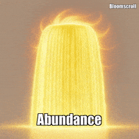 Prosperity Abundance GIF by Bloomscroll