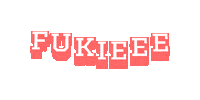 Fukieee Sticker