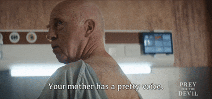 Your Mother Has A Pretty Voice