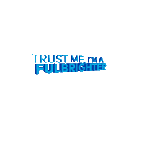 FulbrightBR trust me fulbright fulbrighter i am a fulbrighter Sticker