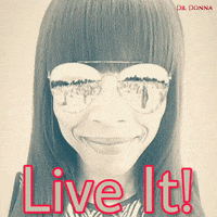 live it turn around GIF by Dr. Donna Thomas Rodgers