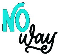 No Way Cant Sticker