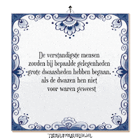 Humor Wijsheid Sticker by Tegelspreuken.nl