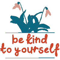 Be Kind To Yourself Sticker