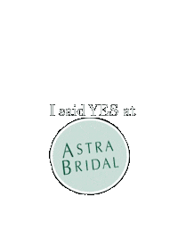 Isaidyes Sticker by Astra Bridal
