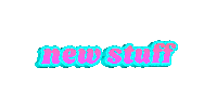 Neu New Stuff Sticker by Stino Optik