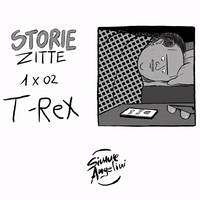 Storie Zitte - 1x02 - T-Rex
