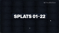 Splats 01 22