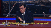 Stephen Colbert There Are Still 50 Newspapers GIF by The Late Show With Stephen Colbert