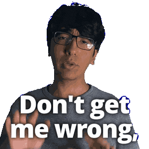 Dont Get Me Wrong Sticker