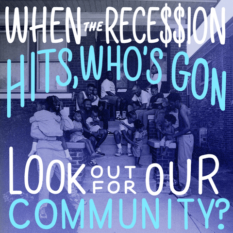 Digital art gif. Bright marker lettering moving and shaking over a photo of a community of Black families of all ages smiling and helping each other. Text, "When the recession hits, who's gon look out for our community?"