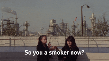 You a Smoker Now?