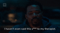 I Haven't Said This To My Therapist