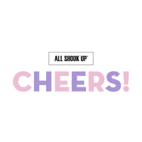 Cheers Sticker by All Shook Up