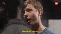 I Believe In You