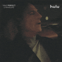Nineperfectstrangers GIF by HULU